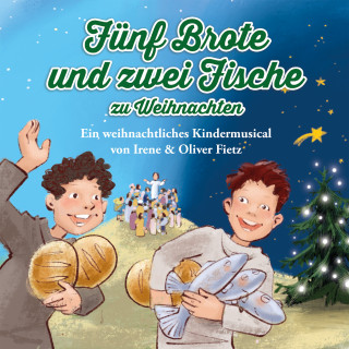 Oliver Fietz: Fünf Brote und zwei Fische zu Weihnachten