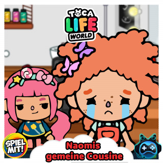 Toca Life World Story, Spiel mit mir: Naomis gemeine Cousine