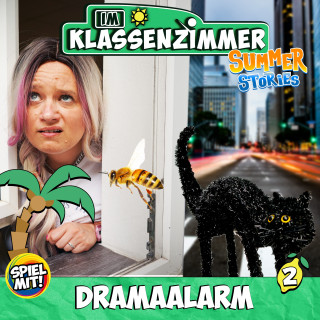 Im Klassenzimmer, Spiel mit mir: Dramaalarm - Summer Stories