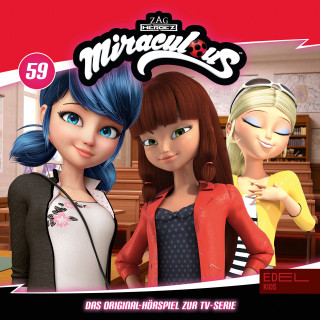 Miraculous: Folge 59: Enthüllung / Konfrontation (Das Original-Hörspiel zur TV-Serie)