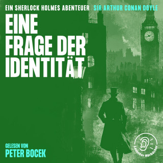 Sherlock Holmes, Sir Arthur Conan Doyle: Eine Frage der Identität