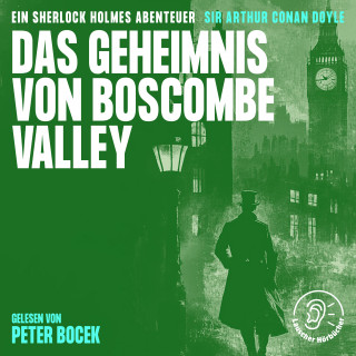 Sherlock Holmes, Sir Arthur Conan Doyle: Das Geheimnis von Boscombe Valley