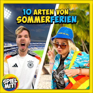 Spiel mit mir: 10 Arten von Sommerferien