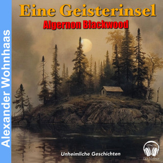 Der Vorleser, Algernon Blackwood: Eine Geisterinsel