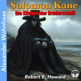 Der Vorleser, Robert E. Howard: Solomon Kane - Die Klingen der Bruderschaft