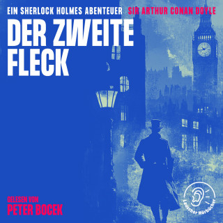 Sherlock Holmes, Sir Arthur Conan Doyle: Der zweite Fleck