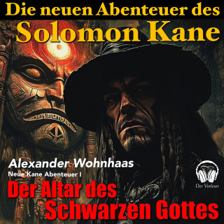 Alexander Wohnhaas, Der Vorleser: Die neuen Abenteuer des Solomon Kane