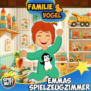 Familie Vogel, Spiel mit mir: Emmas Spielzeugzimmer