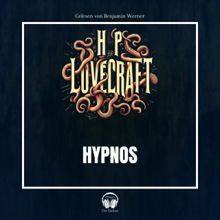 Der Vorleser, Howard Phillips Lovecraft: Hypnos