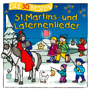 Simone Sommerland, Karsten Glück, die Kita-Frösche: Die 30 besten St. Martins- und Laternenlieder