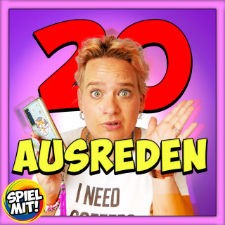 Spiel mit mir: 20 Ausreden