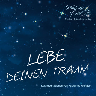 Wengert Katharina: Smile up your life