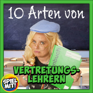 Spiel mit mir: 10 Arten von Vertretungslehrern