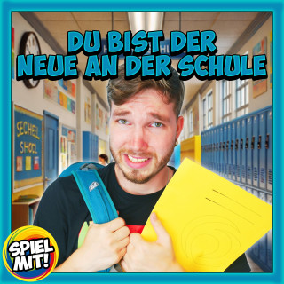 Spiel mit mir: Du bist der Neue an der Schule