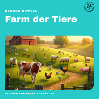 George Orwell: Farm der Tiere