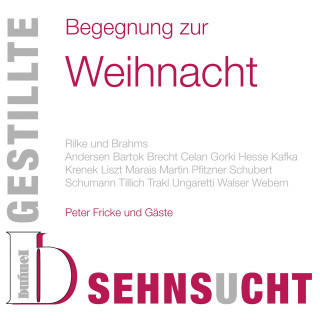 Rainer Maria Rilke: Gestillte Sehnsucht - Begegnung zur Weihnachtszeit