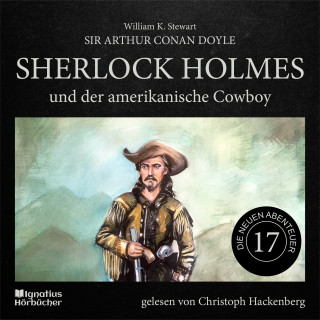 Sherlock Holmes - Die neuen Abenteuer, Sherlock Holmes: Sherlock Holmes und der amerikanische Cowboy (Die neuen Abenteuer, Folge 17)