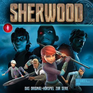 Sherwood: Folge 1 (Das Original-Hörspiel zur Serie)