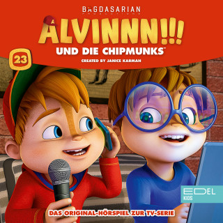 Alvin und die Chipmunks: Folge 23 (Das Original-Hörspiel zur TV-Serie)