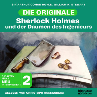 Sherlock Holmes - Die Originale, Sherlock Holmes: Sherlock Holmes und der Daumen des Ingenieurs (Die Originale: Die alten Fälle neu interpretiert, Folge 2)