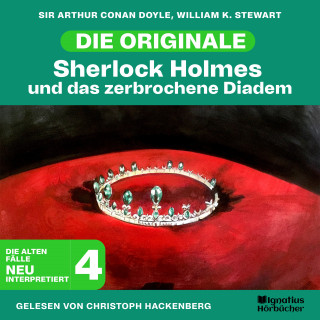 Sherlock Holmes - Die Originale, Sherlock Holmes: Sherlock Holmes und das zerbrochene Diadem (Die Originale: Die alten Fälle neu interpretiert, Folge 4)
