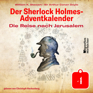 Der Sherlock Holmes-Adventkalender, Sherlock Holmes: Die Reise nach Jerusalem (Der Sherlock Holmes-Adventkalender, Folge 4)