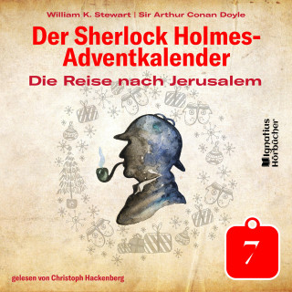 Der Sherlock Holmes-Adventkalender, Sherlock Holmes: Die Reise nach Jerusalem (Der Sherlock Holmes-Adventkalender, Folge 7)