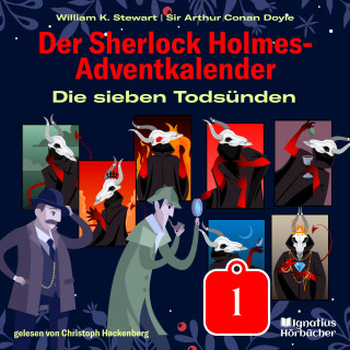 Der Sherlock Holmes-Adventkalender, Sherlock Holmes: Die sieben Todsünden (Der Sherlock Holmes-Adventkalender, Folge 1)