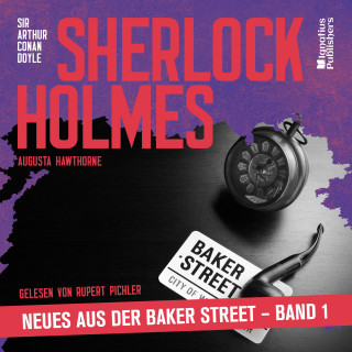Sherlock Holmes - Neues aus der Baker Street, Sherlock Holmes: Sherlock Holmes - Neues aus der Baker Street (Band 1)