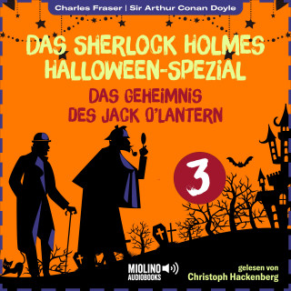 Das Sherlock Holmes Halloween-Spezial, Sherlock Holmes: Das Geheimnis des Jack O'Lantern (Das Sherlock Holmes Halloween-Spezial, Folge 3)