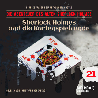 Der alte Sherlock Holmes, Sherlock Holmes: Sherlock Holmes und die Kartenspielrunde (Die Abenteuer des alten Sherlock Holmes, Folge 21)