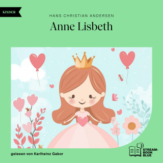 Hans Christian Andersen: Anne Lisbeth