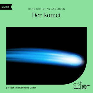 Hans Christian Andersen: Der Komet