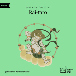 Karl Albrecht Heise: Rai-taro