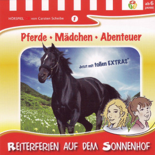 Carsten Scheibe: Pferde Mädchen Abenteuer - Reiterferien auf dem Sonnenhof