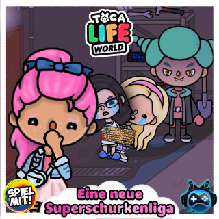 Toca Life World Story, Spiel mit mir: Eine neue Superschurkenliga - Teil 1