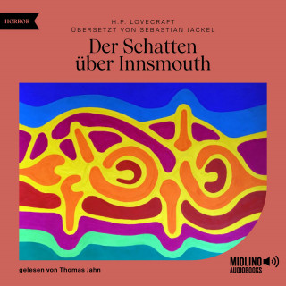 H. P. Lovecraft: Der Schatten über Innsmouth