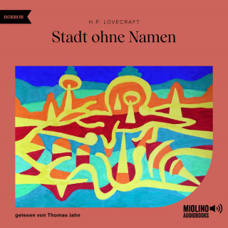 H. P. Lovecraft: Stadt ohne Namen