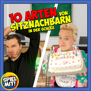 Spiel mit mir: 10 Arten von Sitznachbarn in der Schule