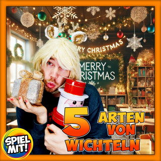 Spiel mit mir: 5 Arten von Wichteln