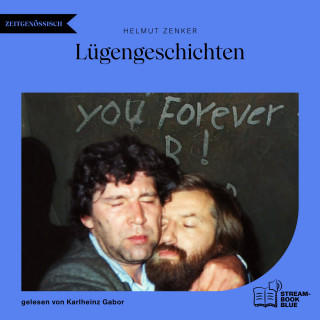 Helmut Zenker: Lügengeschichten