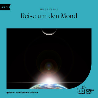 Jules Verne: Reise um den Mond