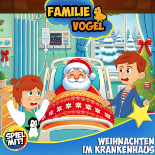 Familie Vogel, Spiel mit mir: Weihnachten im Krankenhaus