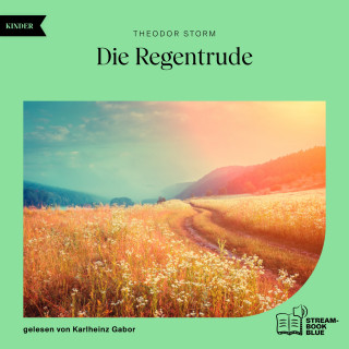 Theodor Storm: Die Regentrude