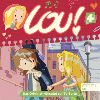Lou!: Folge 4: Höhen-Angst (Das Original-Hörspiel zur TV-Serie)
