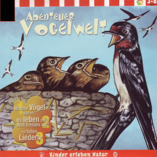 Bettina Kentner: Abenteuer Vogelwelt