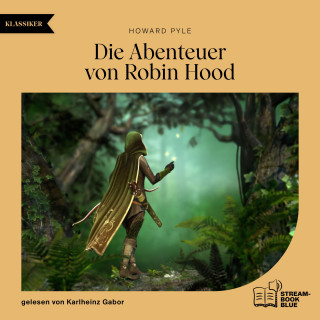Robin Hood, Howard Pyle: Die Abenteuer von Robin Hood