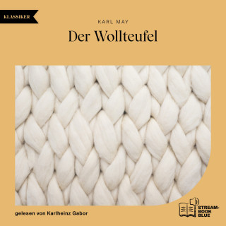 Karl May: Der Wollteufel