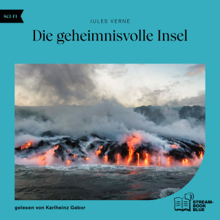 Jules Verne: Die geheimnisvolle Insel