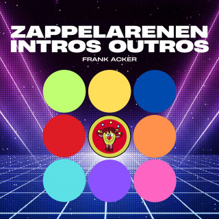 Frank Acker: Zappelarenen Intros Outros